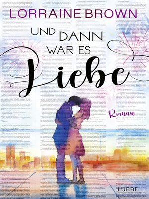 cover image of Und dann war es Liebe